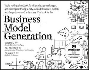 Alexander Osterwalder, Yves Pigneur: Business Model Generation (Business Model Canvas)